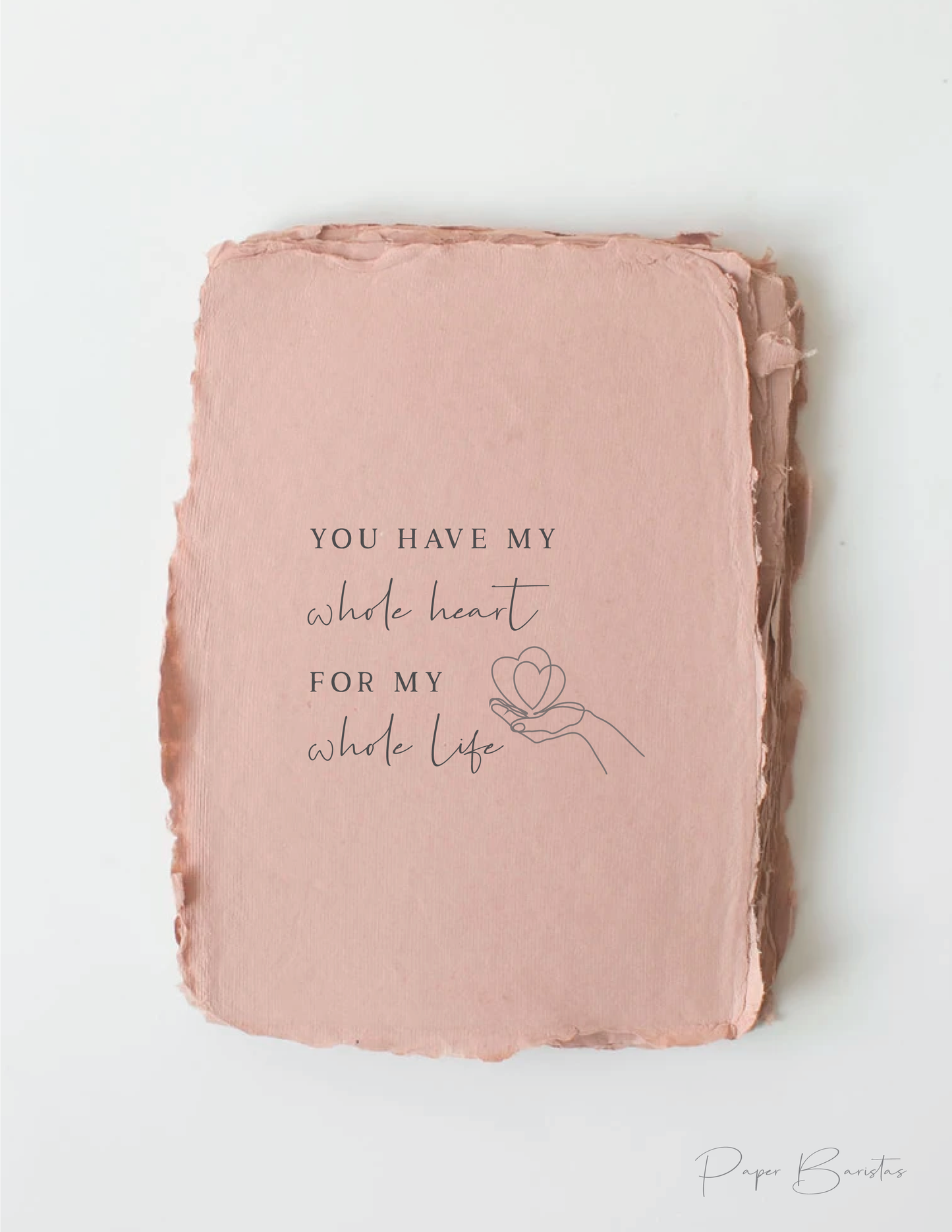 "My Whole Heart For My Whole Life" Greeting Card