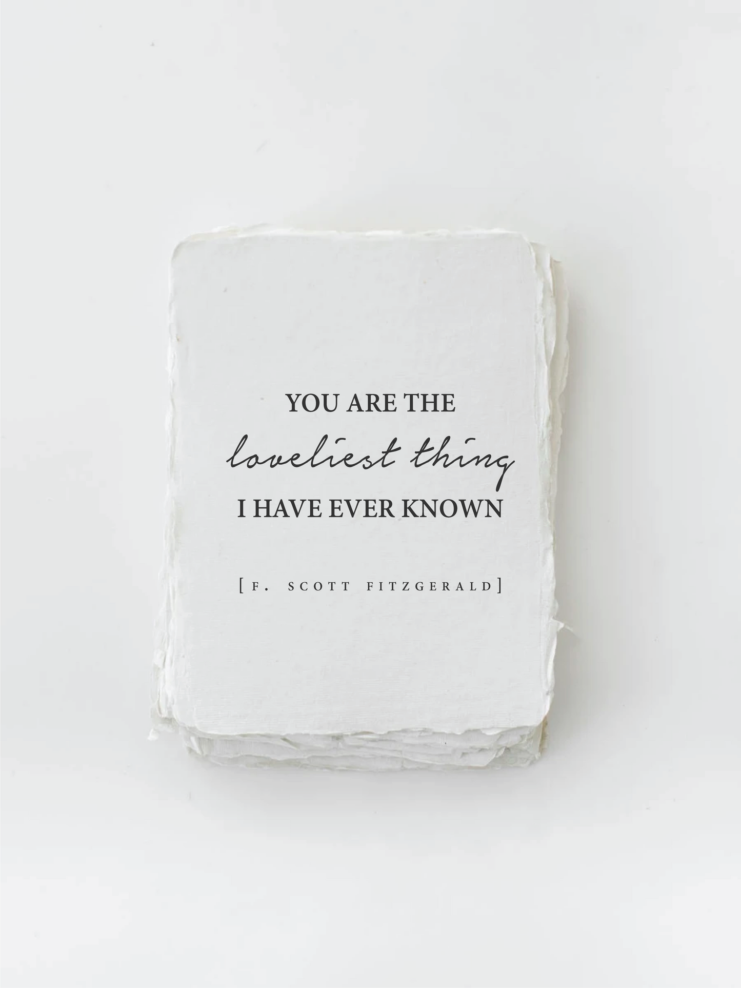 "You Are The Loveliest Thing I Have Ever Known" Greeting Card